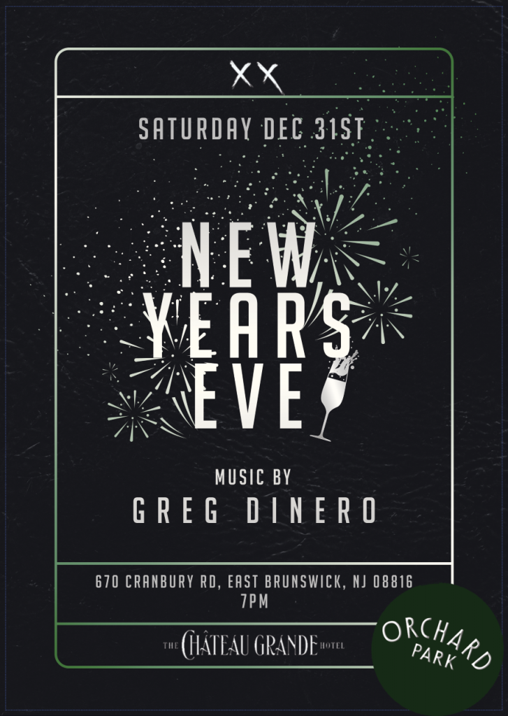 New Year's Eve Music by Greg Dinero - 670 Cranbury Rd, East Brunswick, NJ 08816 7PM